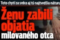 Toto chytí za srdce aj tú najtvrdšiu náturu: Ženu zabili objatia milovaného otca