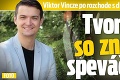 Viktor Vincze po rozchode s dlhoročnou priateľkou: Tvorí pár so známou speváčkou?!