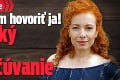 Wisterová otvorene: Teraz budem hovoriť ja! Psychický nátlak a odpočúvanie