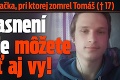 Policajná naháňačka, pri ktorej zomrel Tomáš († 17): Pri objasnení tragédie môžete pomôcť aj vy!