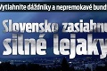 Vytiahnite dáždniky a nepremokavé bundy: Slovensko zasiahnu silné lejaky