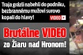 Brutalita v Žiari! Traja grázli skopali bezbranného muža do hlavy: Útočníci sú známa firma!