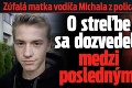 Zúfalá matka vodiča Michala z policajnej naháňačky: O streľbe sa dozvedela medzi poslednými