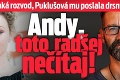 Krausa čaká rozvod, Puklušová mu poslala drsný odkaz: Andy, toto radšej nečítaj!