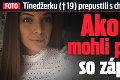 Tínedžerku († 19) prepustili s chybnou diagnózou: Ako si TO mohli pomýliť so zápchou?!