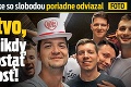 Vincze sa na rozlúčke so slobodou poriadne odviazal: Tajomstvo, ktoré sa nikdy nesmie dostať na verejnosť!