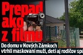 Prepad ako z filmu: Do domu v Nových Zámkoch vtrhli maskovaní muži, deti aj rodičov spútali!