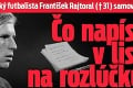 Plánoval český futbalista František Rajtoral († 31) samovraždu? Čo napísal v liste na rozlúčku?