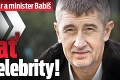 Slovenský miliardár a minister Babiš: Chce ošklbať české celebrity!