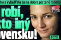Katarína našla odvahu a vykašľala sa na dobre platenú robotu: Teraz robí, čo nikto iný na Slovensku!