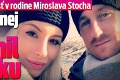 Radostná udalosť v rodine Miroslava Stocha: Na sociálnej sieti oznámil novinku