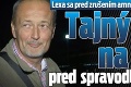 Lexa sa pred zrušením amnestií zašíval v Mexiku: Tajný plán na útek pred spravodlivosťou?!