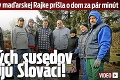 Rodina Ádamovcov v maďarskej Rajke prišla o dom za pár minút: Vyhorených susedov zachraňujú Slováci!