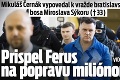 Mikuláš Černák vypovedal k vražde bratislavského bosa Miroslava Sýkoru († 33): Prispel Ferus na popravu miliónom korún?