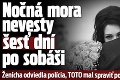 Nočná mora nevesty šesť dní po sobáši: Ženícha odviedla polícia, TOTO mal spraviť počas svadobného dňa!