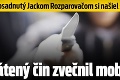 Muž posadnutý Jackom Rozparovačom si našiel svoju obeť: Zvrátený čin zvečnil mobilom!