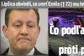 Lipšica obvinili, za smrť Emila († 72) mu hrozí až 5 rokov v base: Čo podľa právnika hovorilo proti politikovi?