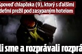 Spoveď chlapčeka (9), ktorý s ďalšími deťmi prežil pod zasypaným hotelom: Plakali sme a rozprávali rozprávky!