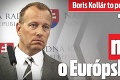 Boris Kollár to povedal bez okolkov: Toto si myslím o Európskej únii!