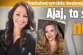 Prachařová vytrúbila Verešovej trapas celému národu: Ajaj, to sa Andrei nebude páčiť!