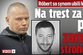 Róbert so synom ubili Marka († 23) na smrť: Na trest za brutálnu popravu zareagoval strohou vetou!