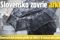 Slovensko zovrie arktická zima: Dramatická zmena príde už DNES! K mrazu ale pribudne ešte horší extrém