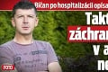 Bičan po hospitalizácii opísal dramatické chvíle: Takto vyzerá záchrana života v americkej nemocnici!