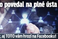 Odborník to povedal na plné ústa: Dávajte si pozor, aj TOTO vám hrozí na Facebooku!