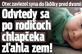 Otec zaviezol syna do škôlky pred dvomi týždňami: Odvtedy sa po rodičoch chlapčeka zľahla zem!