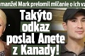 Pariškovej manžel Mark prelomil mlčanie o ich vzťahu: Takýto odkaz poslal Anete z Kanady!