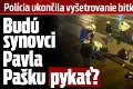 Polícia ukončila vyšetrovanie bitky v centre Košíc: Budú synovci Pavla Pašku pykať?