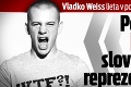 Vladko Weiss lieta v poriadnych problémoch: Polícia už obvinila slovenského reprezentanta!