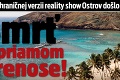 V zahraničnej verzii reality show Ostrov došlo k tragédii: Smrť v priamom prenose!