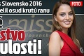 Finalistke Miss Slovensko 2016 Činčurovej nadelil osud krutú ranu: Smutné tajomstvo z minulosti!