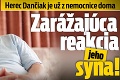 Herec Dančiak je už z nemocnice doma: Zarážajúca reakcia jeho syna!
