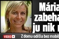 Mária si išla  zabehať, viac ju nik nevidel: Z domu odišla bez mobilu, len s peniazmi!