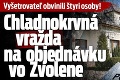 Chladnokrvná vražda na objednávku vo Zvolene: Vyšetrovateľ obvinil štyri osoby!