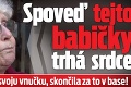 Spoveď tejto babičky trhá srdce: Chcela objať svoju vnučku, skončila za to v base!