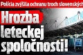 Polícia zvýšila ochranu troch slovenských letísk: Hrozba leteckej spoločnosti!