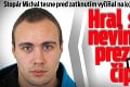 Stopár Michal tesne pred zatknutím vyčíňal na kúpalisku: Hral sa na neviniatko, prezradili ho čipsy!
