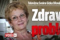 Televízna Svokra Gizka Oňová musela vyhľadať pomoc: Zdravotné problémy!