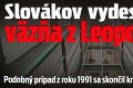 Slovákov vydesil útek väzňa z Leopoldova: Podobný prípad z roku 1991 sa skončil krvavým masakrom!