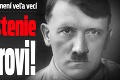 Informácia, ktorá zmení veľa vecí: Nové zistenie o Hitlerovi!