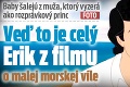 Baby šalejú z muža, ktorý vyzerá ako rozprávkový princ: Veď to je celý Erik z filmu o malej morskej víle