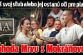 Tajná dohoda Mrvu s Mokráňovou: Dodrží Tomáš svoj sľub alebo jej ostanú oči pre plač?!