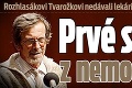 Rozhlasákovi Tvarožkovi nedávali lekári šancu na prežitie: Prvé slová z nemocnice!