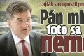 Lajčák sa dopustil poriadneho prešľapu: Pán minister, toto sa nemôže!