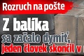 Rozruch na pošte: Z balíka sa začalo dymiť, jeden človek skončil v nemocnici!