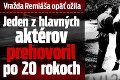 Vražda Remiáša opäť ožila: Jeden z hlavných aktérov prehovoril po 20 rokoch