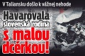 V Taliansku došlo k vážnej nehode: Havarovala slovenská rodina s malou dcérkou!